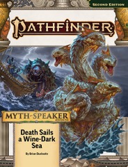 Pathfinder 2E - Adventure Path 216 - Myth-Speaker 2: Death Sails A Wine-Dark Sea